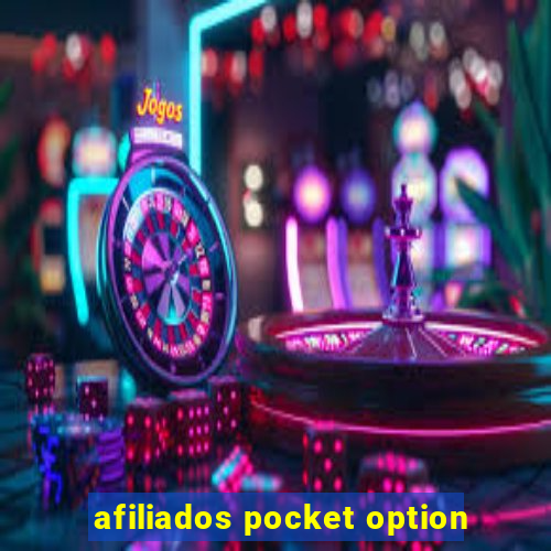 afiliados pocket option